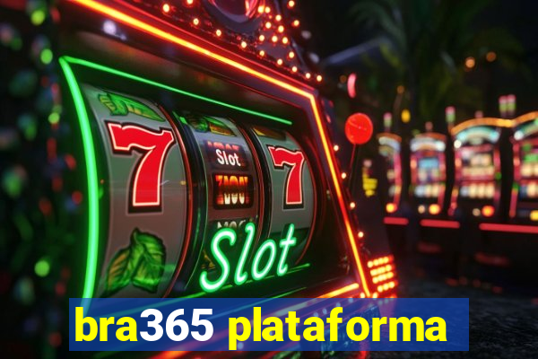 bra365 plataforma